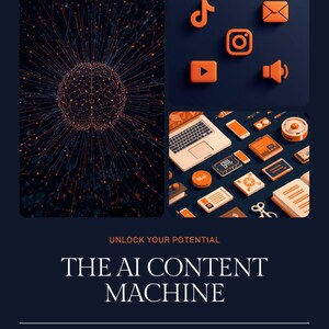 May include: A digital marketing graphic with orange icons of social media platforms, a laptop, and a brain-like structure. The text reads "THE AI CONTENT MACHINE" and "Unlock Your Potential".