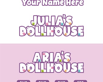 Arquivo SVG e PNG personalizado para casa de bonecas | Fonte personalizada | PNG personalizado | Decoração de aniversário, nome personalizado, download digital