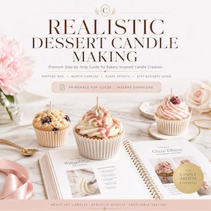 Może przedstawiać: Cyfrowy przewodnik zatytułowany Realistic Dessert Candle Making zawierający instrukcje dotyczące ubijanego wosku, świec w kształcie muffinów i efektów lukru. Okładka przedstawia trzy świece w kształcie babeczek i otwartą książkę.