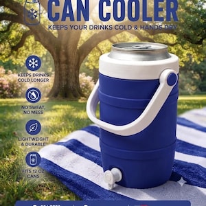 May include: A blue and white insulated can cooler with a white handle and a spigot at the base. The text reads CAN COOLER, KEEPS YOUR DRINKS COLD & HANDS DRY, KEEPS DRINKS COLD LONGER, NO SWEAT, NO MESS, LIGHTWEIGHT & DURABLE, and FITS 12 OZ CANS.