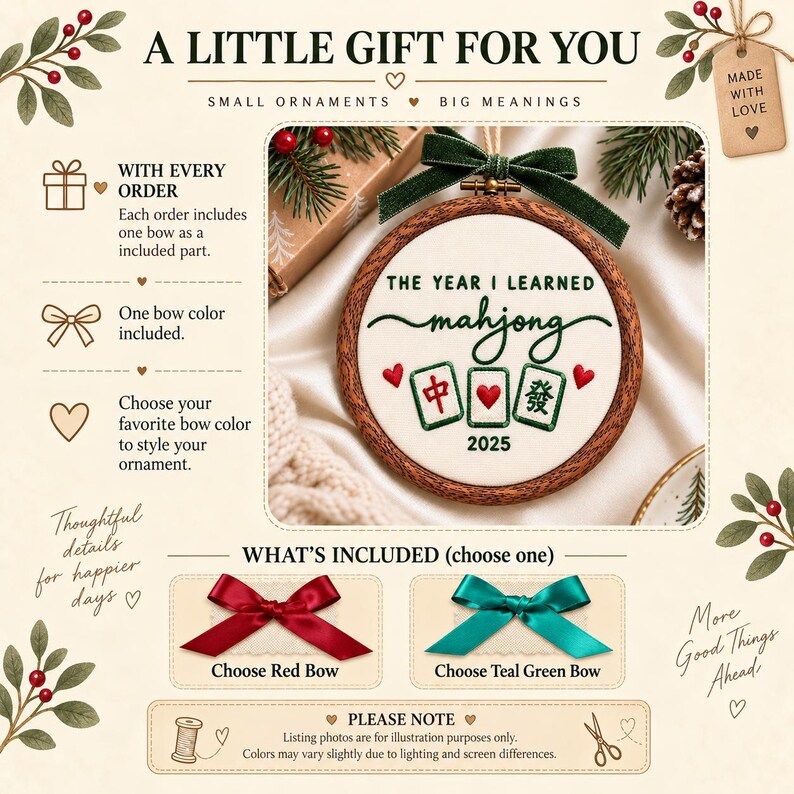May include: A round wooden embroidery hoop ornament featuring white fabric with green embroidered text reading THE YEAR I LEARNED mahjong, three mahjong tiles, and the year 2025. A dark green velvet bow is attached to the top of the hoop.