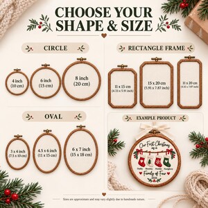 May include: A guide titled CHOOSE YOUR SHAPE & SIZE displaying wooden embroidery hoops in circle, rectangle, and oval shapes with dimensions in inches and cm. An example product shows a circular hoop with a Christmas stocking embroidery design.