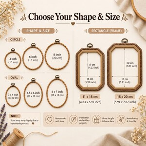 May include: A visual guide titled Choose Your Shape & Size displaying various wooden embroidery hoops in circle, oval, and rectangular frame shapes. Each item is labeled with dimensions in inches and centimeters, including 4, 6, and 8 inch circles, 3x4, 4.5x6, and 6x7 inch ovals, and 11x15 cm and 15x20 cm rectangles.
