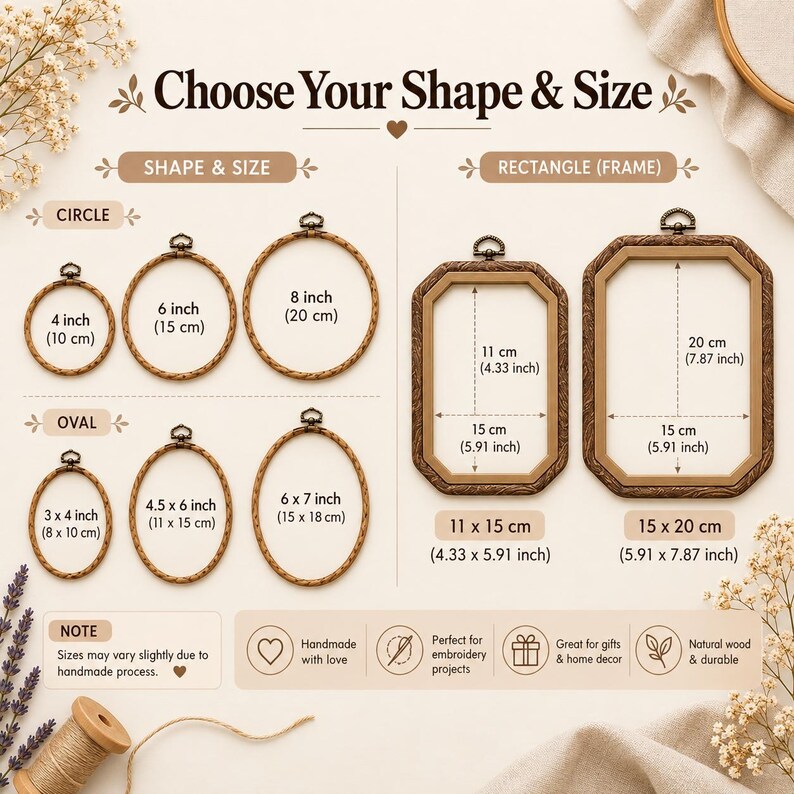 May include: A visual guide titled Choose Your Shape & Size displaying various wooden embroidery hoops in circle, oval, and rectangular frame shapes. Each item is labeled with dimensions in inches and centimeters, including 4, 6, and 8 inch circles, 3x4, 4.5x6, and 6x7 inch ovals, and 11x15 cm and 15x20 cm rectangles.