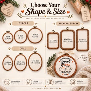 May include: A product guide displaying various wooden embroidery hoop shapes including circle, oval, and rectangle frames with listed sizes in inches and centimeters. A finished circular hoop features a ghost couple illustration with the text First Halloween as Engaged, Chloe & Liam, 2026.