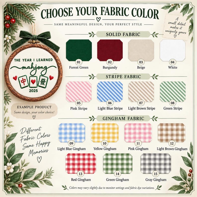 May include: A color chart for fabric options featuring a circular embroidery hoop with the text THE YEAR I LEARNED mahjong 2025 and three mahjong tiles. The chart displays fifteen numbered fabric swatches in solid, striped, and gingham patterns.