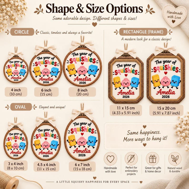 May include: A collection of circular, rectangular, and oval wooden embroidery hoops featuring the text The year of Squishies, Amelia 2026, and colorful cartoon characters. Sizes range from 4 to 8 inches, 11x15 cm to 15x20 cm, and 3x4 to 6x7 inches.