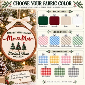 May include: A round wooden embroidery hoop ornament featuring the embroidered text Our First Christmas as Mr & Mrs, Martin & Elaine, and 09.21.2024, with three Christmas trees. A color chart displays fifteen fabric options in solid, stripe, and gingham.