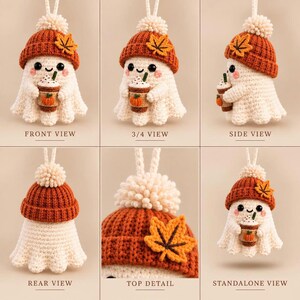 May include: A crocheted ghost ornament wearing an orange ribbed beanie with a pom-pom and a felt maple leaf. The ghost holds a miniature coffee cup with a pumpkin graphic. The image displays front, side, rear, and top views with text labels.