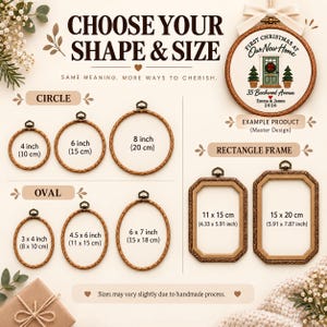 May include: A display showing embroidery hoop options in circle, oval, and rectangle shapes with sizes ranging from 4 to 8 inches and 11x15 cm to 15x20 cm. An example product features a house illustration with text First Christmas at Our New Home.