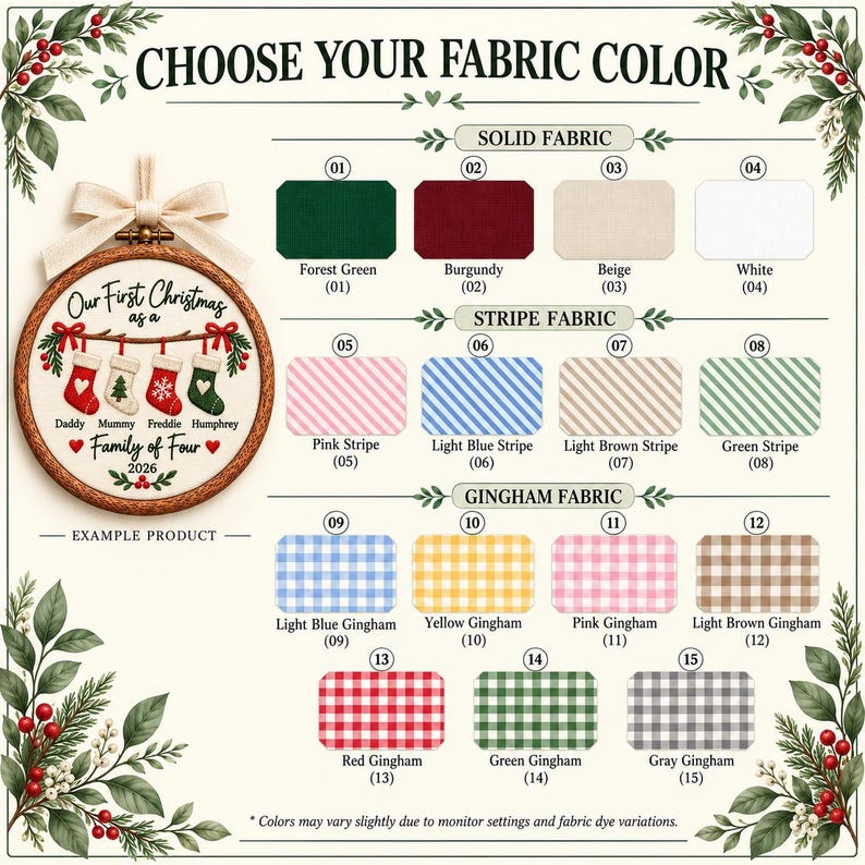 May include: A circular wooden embroidery hoop ornament featuring the text Our First Christmas as a Family of Four 2026 with four embroidered stockings and a cream ribbon. A color chart displays fifteen fabric options including solid, striped, and gingham.