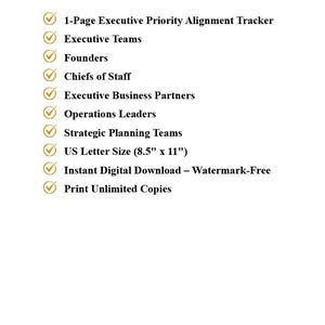 May include: A digital document titled FEATURES & BENEFITS listing a 1-Page Executive Priority Alignment Tracker for executive teams, founders, chiefs of staff, business partners, and operations leaders. It specifies US Letter Size 21.59 cm x 27.94 cm.