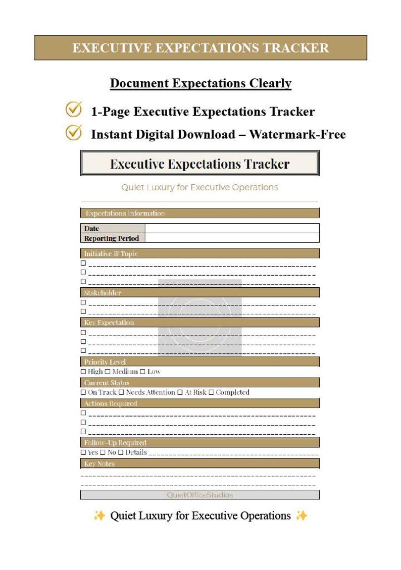 May include: A digital Executive Expectations Tracker document featuring a tan and white layout with sections for date, reporting period, initiative, stakeholder, key expectation, priority level, current status, actions required, and key notes.