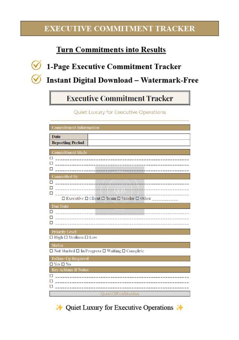 May include: A one-page Executive Commitment Tracker document featuring sections for commitment information, date, reporting period, commitment made, committed by, due date, priority level, status, follow-up required, and key actions and notes.