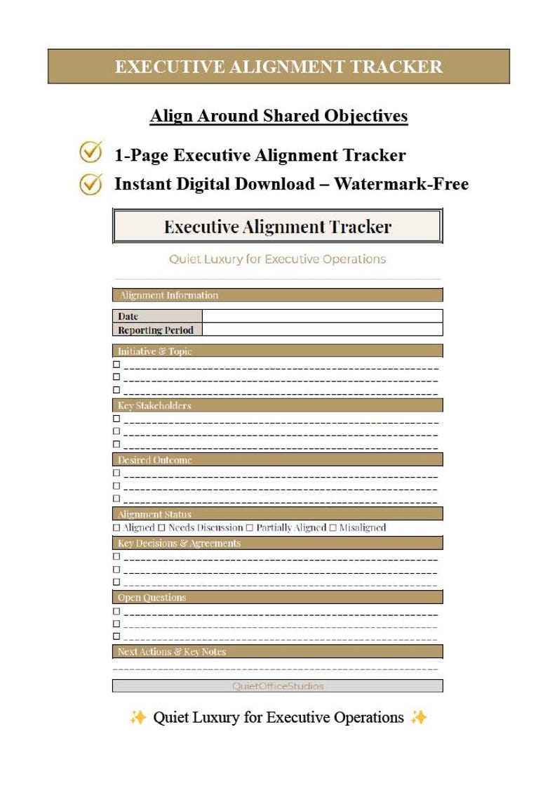 May include: A digital Executive Alignment Tracker document featuring a tan header with the title, followed by sections for Alignment Information, Initiative, Key Stakeholders, Desired Outcome, Alignment Status, Key Decisions, and Next Actions.