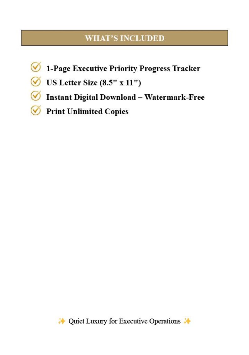 Puede incluir: Un documento digital titulado WHAT'S INCLUDED que presenta un rastreador de progreso de prioridades ejecutivas de una p&aacute;gina en tama&ntilde;o carta de EE. UU. de 21,59 cm por 27,94 cm, descarga digital instant&aacute;nea sin marca de agua y copias ilimitadas.