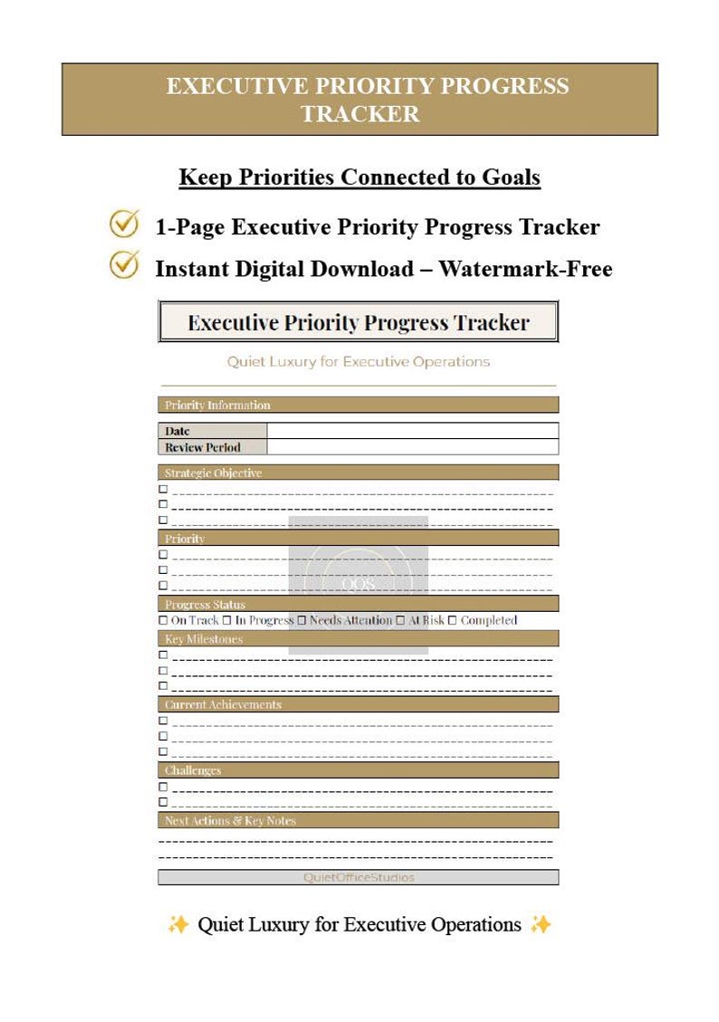May include: A digital Executive Priority Progress Tracker document featuring sections for priority information, strategic objectives, progress status, key milestones, achievements, challenges, and next actions, with a tan and white color scheme.