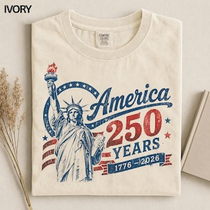 Comfort Colors® USA 250 Years Shirt, American Flag 1776-2026 Tee, Patriotic Vintage T-Shirt, Semiquincentennial Independence Day Top