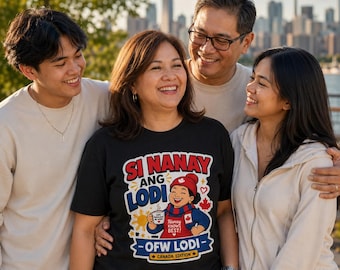 Camisa Si Nanay Ang Lodi, camiseta de mamá filipina, camisa OFW Nanay, regalo de mamá canadiense filipina, camisa de madre Pinoy, camiseta Nanay edición de Canadá
