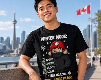 Camiseta divertida de invierno filipina, camiseta Winter Mode Lamig Pa Rin, camiseta de invierno filipino-canadiense, camiseta Pinoy Canada, regalo de invierno para trabajadores filipinos en el extranjero
