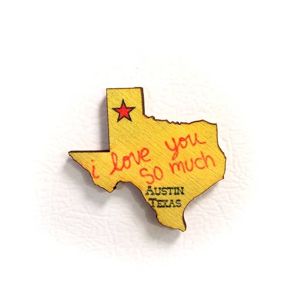 I love you so much Austin Graffiti Wooden Refrigerator Magnet