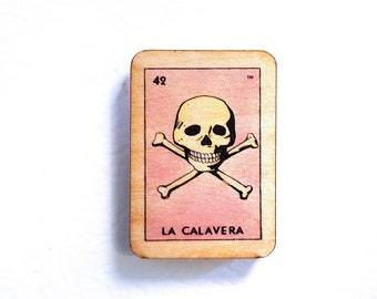 La Calavera Loteria Mexican Bingo Magnet