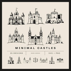 Puede incluir: Una colección de ilustraciones de castillos en blanco y negro con seis diseños grandes y varios iconos pequeños. El texto dice MINIMAL CASTLES, 25 DESIGNS, DARK SERIES y SVG + PNG. Los gráficos muestran diversos estilos arquitectónicos con torres.