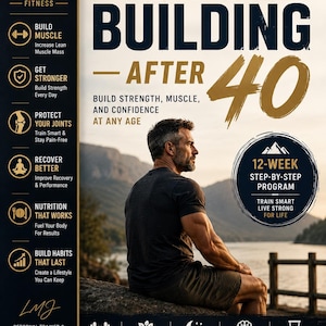 Op de afbeelding: Een fitnessgids getiteld "Muscle Building After 40" met een man in sportkleding. De cover bevat tekst over het opbouwen van kracht, spieren en zelfvertrouwen. Een 12-wekenprogramma wordt uitgelicht.