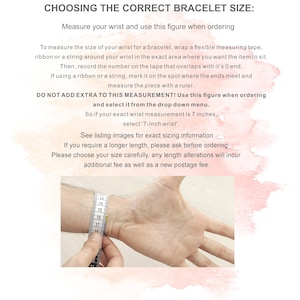 May include: A close-up of a hand wearing a measuring tape around the wrist. The tape is marked with numbers from 13 to 18 inches. The image is a guide for measuring wrist size for bracelets. "DO NOT ADD EXTRA TO THIS MEASUREMENT! Use this figure when ordering and select it from the drop down menu. So if your exact wrist measurement is 7 inches, select '7-inch wrist'."