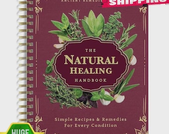 Natural Healing Handbook Spiral-Bound Guide for Herbal Remedies & Recipes