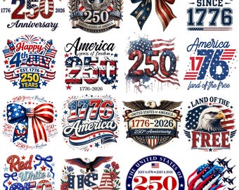 America 250th Anniversary PNG Bundle | 1776-2026 Designs | Fourth of July PNG | America's Birthday Pngs | 4th of July Png Designs