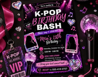 May include: A rectangular birthday invitation card with a black and pink theme featuring the text K-POP BIRTHDAY BASH, Mia's 13th Birthday, and event details. The design includes illustrations of light sticks, photo cards, and musical notes.