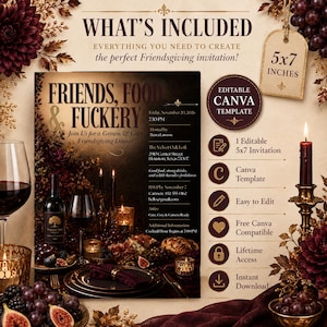 May include: An editable 5x7 inch Friendsgiving invitation template featuring dark floral accents, wine glasses, and a bottle. The text reads Friends, Food & Fuckery, with event details including date, time, location, and RSVP information for a dinner.