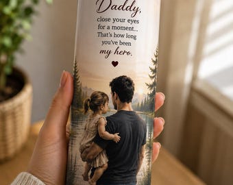 Vaso térmico de 20 oz para el Día del Padre, Regalo "Papá, cierra los ojos", Regalo de hija, Taza personalizada para papá, Regalo del Día del Padre, Vaso térmico para papá