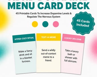 May include: ADHD Dopamine Menu Card Deck featuring 45 printable cards to increase dopamine levels and regulate the nervous system. Three sample cards are displayed: Hyper-Cozy Ritual, Text-A-Meme, and Luxury Spa Zone. Includes a printable PDF download.