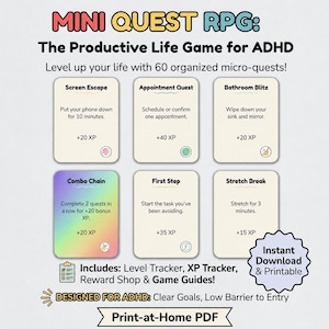 Könnte beinhalten: Mini Quest RPG: The Productive Life Game for ADHD, ein druckbares PDF-Set mit 60 Mikro-Quest-Karten wie Screen Escape, Appointment Quest, Bathroom Blitz, Combo Chain, First Step und Stretch Break, inklusive XP-Punkten und Symbolen.