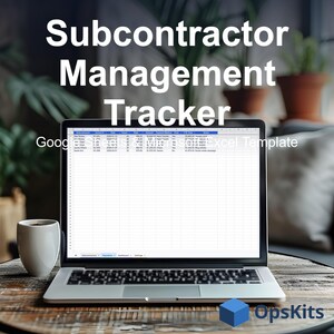 May include: A laptop displaying a Subcontractor Management Tracker spreadsheet template. The screen shows columns for subcontractor names, dates, amounts, and payment methods. The text OpsKits is visible in the bottom right corner of the image.