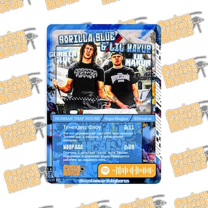 May include: A rectangular trading card featuring two individuals in black t-shirts, one holding an accordion. The card displays the text Gorilla Glue & Lil Nakur, Russian Trap House, and track titles in Cyrillic, with a Spotify code at the bottom.
