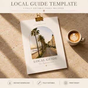 May include: A digital local guide template featuring four editable pages, displayed as a document with a gold clip. The cover shows an arched photo of a palm-lined coastal road, the text LOCAL GUIDE, and a cup of coffee with latte art nearby.