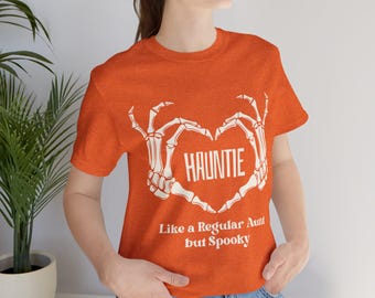 Hauntie skeleton hands heart T-Shirt | Halloween mom spooky tee