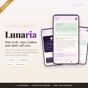 Puede incluir: Una interfaz de aplicación de bienestar digital llamada Lunaria mostrada en tres teléfonos inteligentes. Las pantallas muestran módulos de seguimiento del ciclo, fertilidad, estado de ánimo y nutrición con una paleta de colores púrpura y crema. El texto incluye "Your cycle, your wisdom, your daily self-care" y "10 modules, installable app, PIN lock, no account."