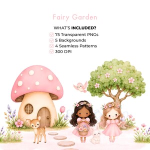 Op de afbeelding: Digitale illustratie getiteld Fairy Garden met een roze paddenstoelhuis, een boom, twee fee&euml;n, een reekalf en een konijn. Tekst: WHAT'S INCLUDED? 75 Transparent PNGs, 5 Backgrounds, 4 Seamless Patterns, 300 DPI. De sc&egrave;ne bevat diverse bloemen.