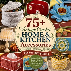 75+ Vintage Crochet Home & Kitchen Patterns PDF Bundle, Tea Cozy, Pot Holders, Hanger Covers, Lamp Shades, Retro Decor