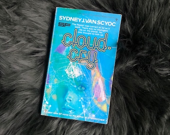 1970s SciFi Paperback / Cloud Cry by Sydney J. Van Scyoc / Vintage Science Fiction