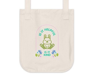 Is It Helpful Is It Kind Tote Bag, Cute Organic Canvas Tote Bag, Cute Bag with Rabbit, Motivating Inspirational, Kind Casual Shoulder Bag