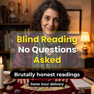 May include: A person with dark curly hair wearing a dark red shawl and green scarf, sitting at a table with tarot cards. Text reads: Blind Reading No Questions Asked, Brutally honest readings, Same hour delivery. A candle and notebook are visible.
