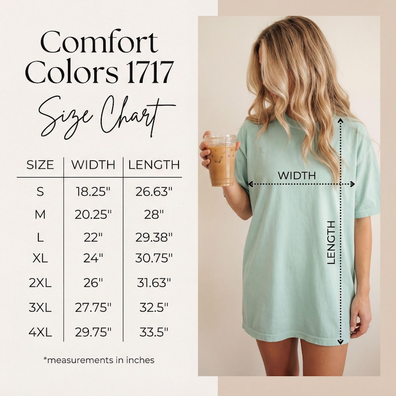 Puede incluir: Una tabla de tallas Comfort Colors 1717 que muestra medidas de ancho y largo en pulgadas para tallas de la S a la 4XL. La tabla incluye una gu&iacute;a visual que muestra c&oacute;mo medir una camiseta verde claro, con anchos de 18.25 a 29.75 pulgadas.