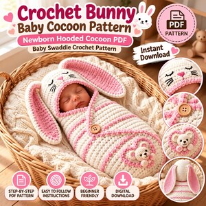 Crochet Bunny Baby Cocoon Pattern, Newborn Hooded Swaddle (PDF Download)
