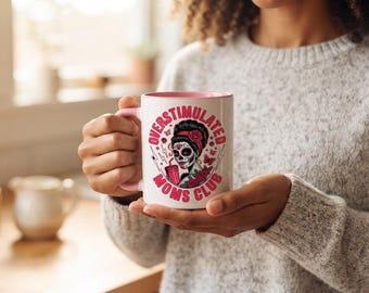 Overstimulated Mom Club Mug, Funny Coffee Mug for Mom, Gift for New Mom, Birthday Gift for Wife, Accent Coffee Cup, Funny Gift for Her, 11oz