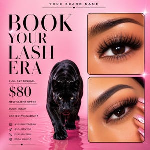 May include: A promotional graphic on a pink background featuring the text BOOK YOUR LASH ERA, a black panther, and two close-up images of eyes with long, dark eyelashes. The text includes details like FULL SET SPECIAL $80 and contact icons.